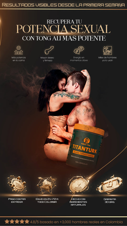 Titan Turk| Vuelve a sentirte poderoso, firme y con energía al máximo.